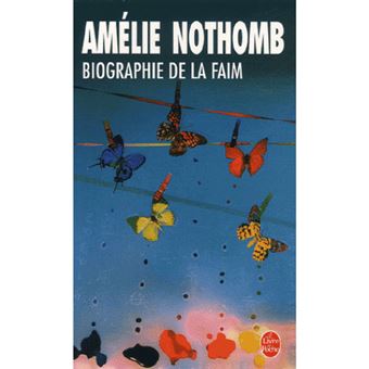 Biographie de la Faim
