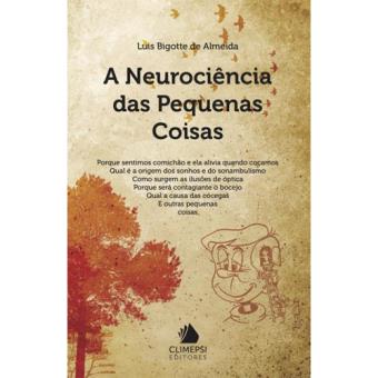 A Neurociência das Pequenas Coisas