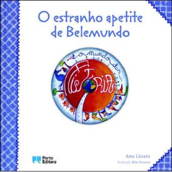 O Estranho Apetite de Belemundo