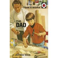 How it Works: The Dad