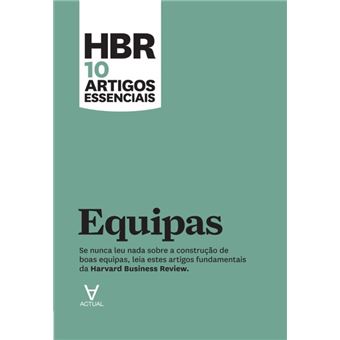 HBR 10 Artigos Essenciais - Equipas