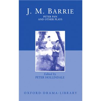 Peter Pan and Other Plays