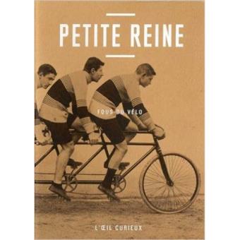 Petite Reine: Fous du Vélo Brochado Vários, L'OEIL CURIEUX