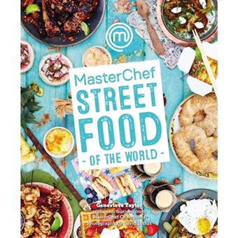 Masterchef: street food of the worl