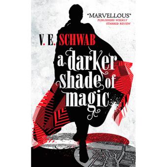 A Darker Shade of Magic