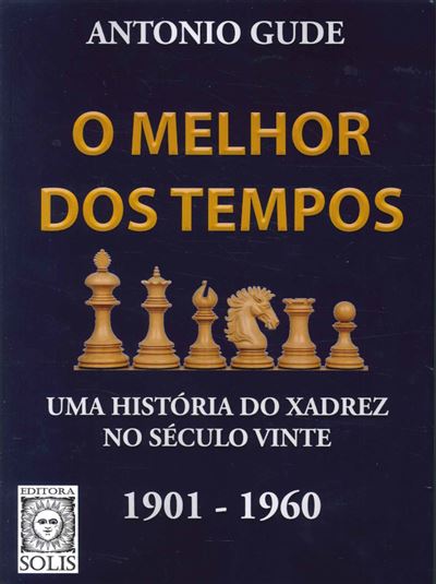 O Grande Livro do Xadrez Um Manual e uma História - Brochado