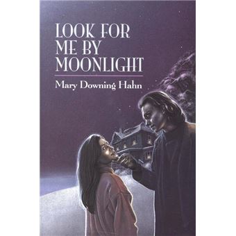 Look for Me by Moonlight