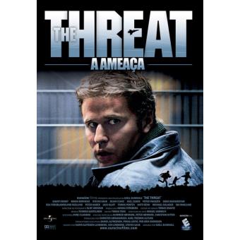 The Threat - A Ameaça