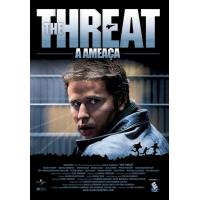 The Threat - A Ameaça