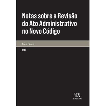Notas sobre a Revisão do Ato Administrativo no Novo Código