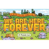 We Are Here Forever