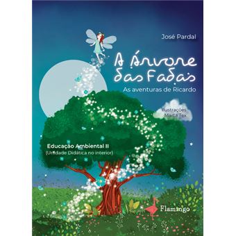 A Árvore das Fadas - José Pardal - Compra Livros na Fnac.pt