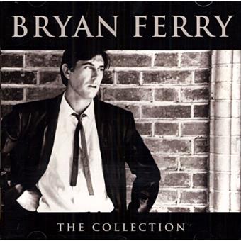 Bryan Ferry - BRYAN FERRY THE COLLECTION - CD Álbum - Compra Música Na ...