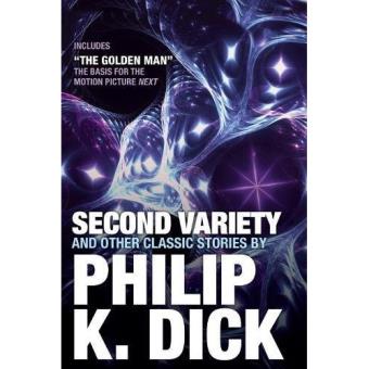 Second Variety and Other Classic Stories