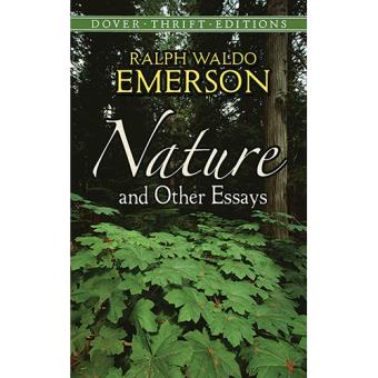 Ralph waldo emerson nature and other essays