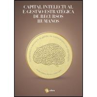 Capital Intelectual e Gestão Estratégica de Recursos Humanos