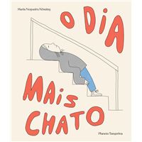 O Dia Mais Chato