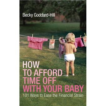 How to Afford Time Off with your Baby