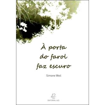 À Porta do Farol Faz Escuro
