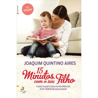 15 Minutos com o Seu Filho