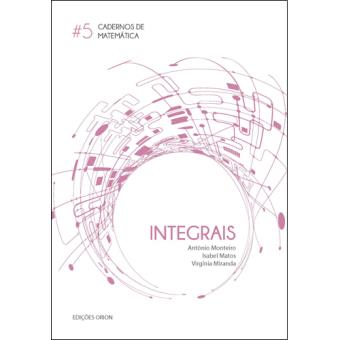 Cadernos de Matemática - Livro 5: Integrais