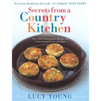 Secrets From A Country Kitchen