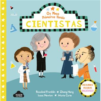 Os Meus Primeiros Heróis Cientistas