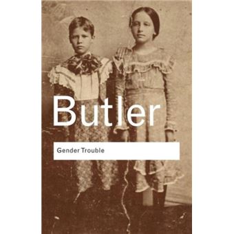 Problemas de Género de Judith Butler; Tradução: Nuno Quintas