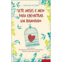 Sete Meses e Meio Para Encontrar um Namorado