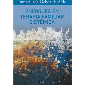 Enfoques en Terapia Familiar Sistémica - 1