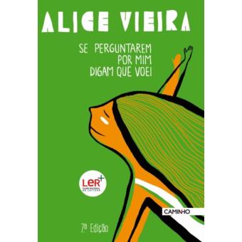 Se Perguntarem por Mim, Digam que Voei