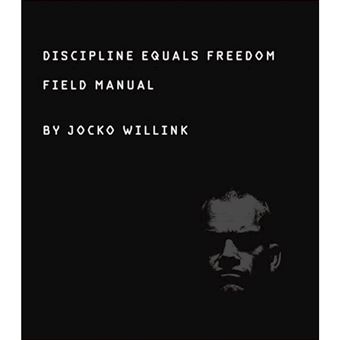 Discipline equals freedom
