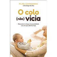 O Colo (Não) Vicia