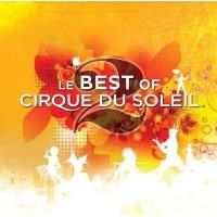 Le Best Of Cirque Du Soleil