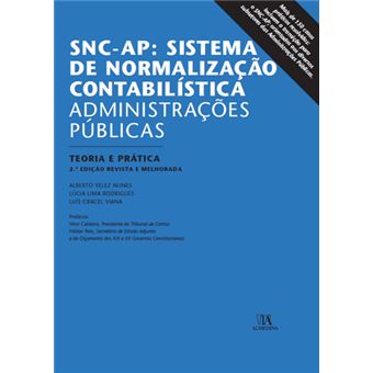 Snc-Ap : O Sistema De Normalização Contabilística Administrações Públicas