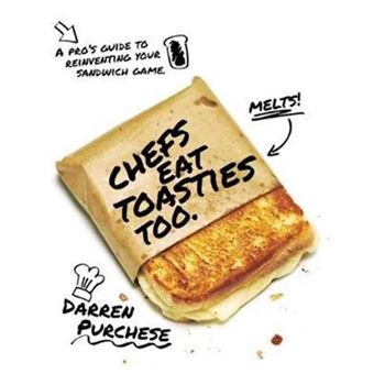 Chefs eat toasties too