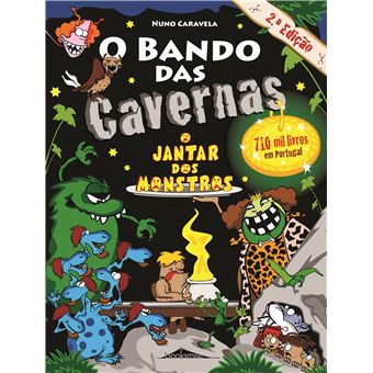 O Bando das Cavernas: O Jantar dos Monstros