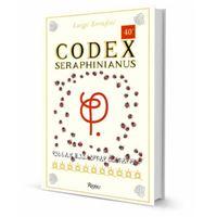 Codex Seraphinianus : 40th Anniversary Edition