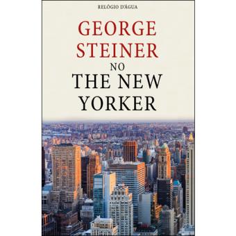 George Steiner em The New Yorker