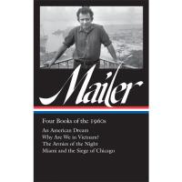 Norman Mailer: Four Books of the 1960s