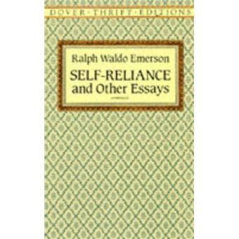 Self Reliance and Other Essays