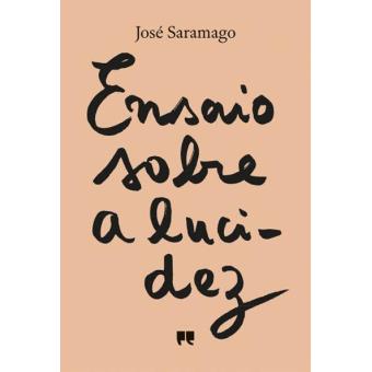 Ensaio Sobre a Lucidez