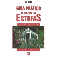 Guia Prático da Cultura em Estufas