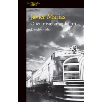 O Teu Rosto Amanhã - Livro 2: Dança e Sonho