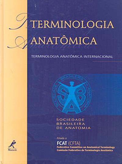 Terminologia Anatômica 2 Vols Cartonado Vários Sociedade Brasileira De Anatomia Compra 4786