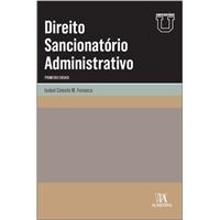Direito Sancionatório Administrativo - Primeiro Ensaio