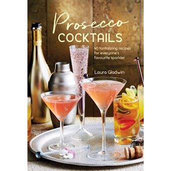 Prosecco cocktails