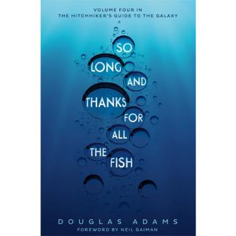 So Long, and Thanks for all the Fish