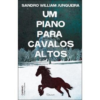 Um Piano Para Cavalos Altos
