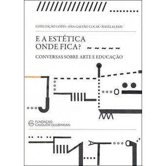 E a Estética Onde Fica?